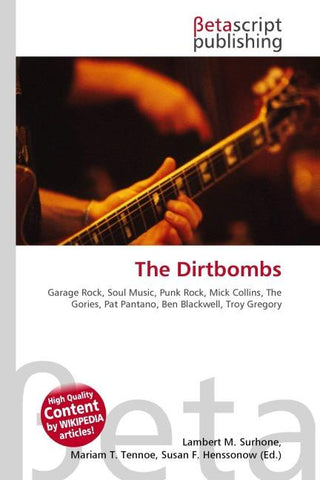 The Dirtbombs