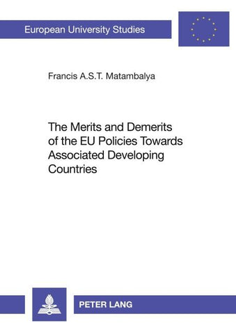 The Merits and Demerits of the EU Policies Towards Associated Developing Countries