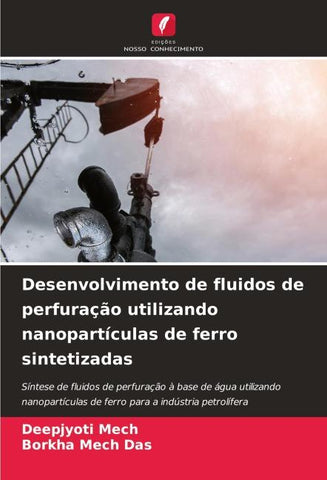 Desenvolvimento de fluidos de perfuração utilizando nanopartículas de ferro sintetizadas