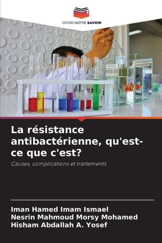 La résistance antibactérienne, qu'est-ce que c'est?