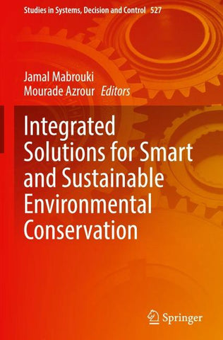 Integrated Solutions for Smart and Sustainable Environmental Conservation