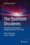 The Quantum Dissidents