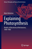 Explaining Photosynthesis