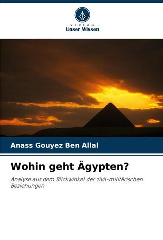 Wohin geht Ägypten?