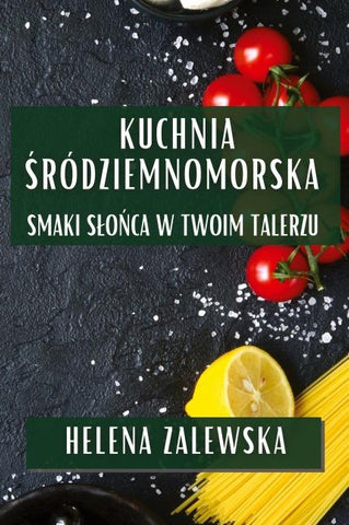 Kuchnia ¿ródziemnomorska
