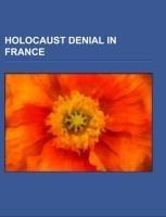 Holocaust denial in France
