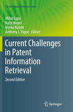 Current Challenges in Patent Information Retrieval