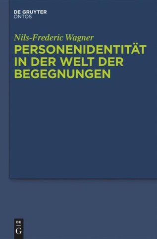 Personenidentität in der Welt der Begegnungen