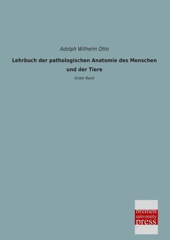 Lehrbuch der pathologischen Anatomie des Menschen und der Tiere