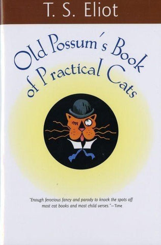 Old Possum's Book of Practical Cats