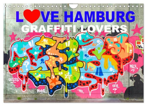 LOVE HAMBURG - GRAFFITI LOVERS (Wandkalender 2026 DIN A4 quer), CALVENDO Monatskalender