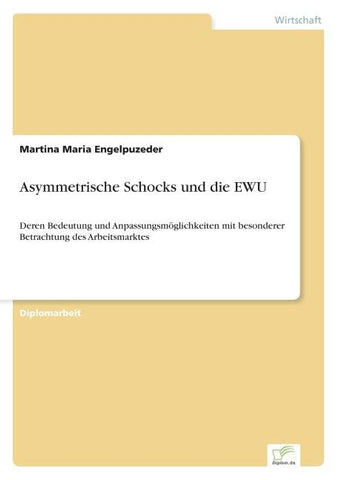 Asymmetrische Schocks und die EWU