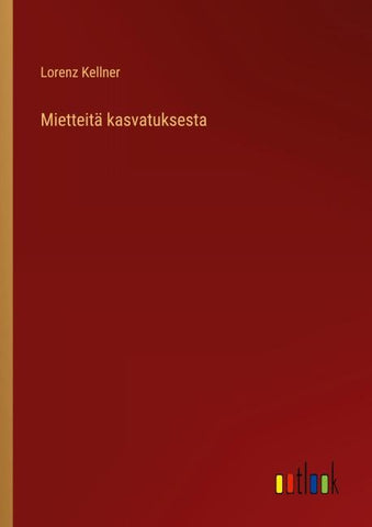 Mietteitä kasvatuksesta