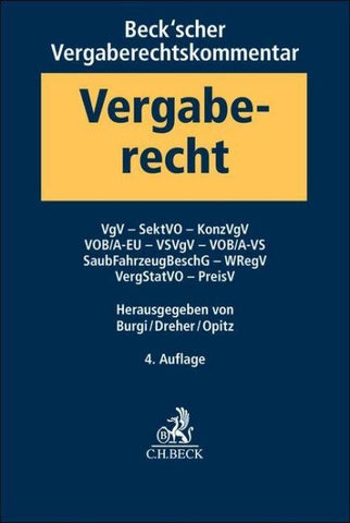 Beck'scher Vergaberechtskommentar Band 2: VgV, SektVO, KonzVgV, VOB/A-EU, VSVgV, VOB/A-VS, SaubFahrzeugBeschG, WRegV, VergStatVO, PreisV