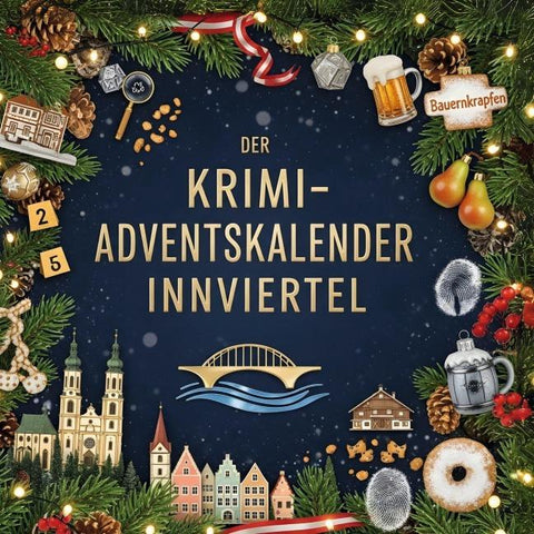 Der Krimi-Adventskalender Innviertel