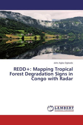 REDD+: Mapping Tropical Forest Degradation Signs in Congo with Radar