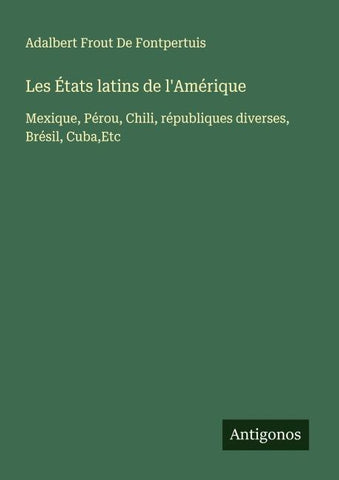 Les États latins de l'Amérique