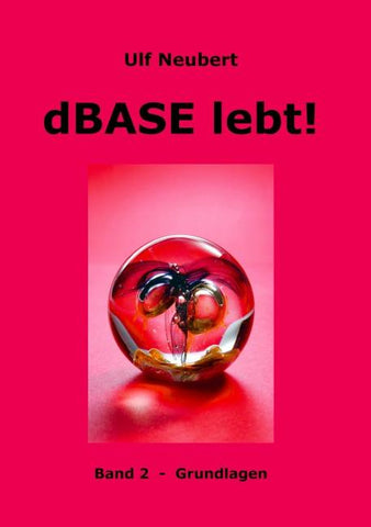 dBase lebt ! Band 2