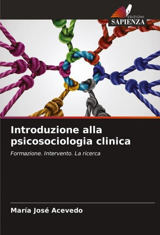 Introduzione alla psicosociologia clinica
