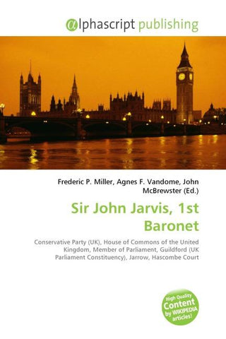 Sir John Jarvis, 1st Baronet
