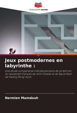 Jeux postmodernes en labyrinthe :