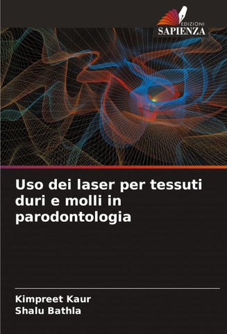 Uso dei laser per tessuti duri e molli in parodontologia