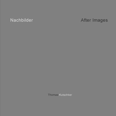 Nachbilder - Afterimages