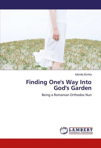 Finding One's Way Into God's Garden