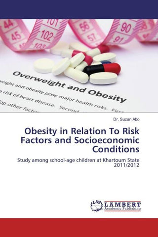 Obesity in Relation To Risk Factors and Socioeconomic Conditions