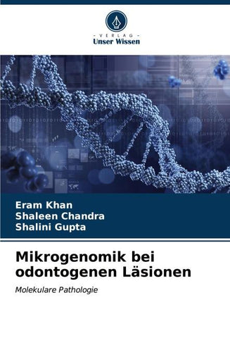 Mikrogenomik bei odontogenen Läsionen