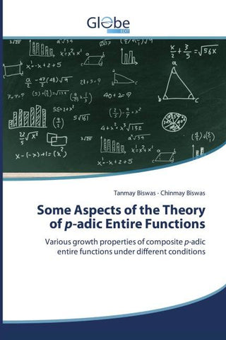 Some Aspects of the Theory of p-adic Entire Functions