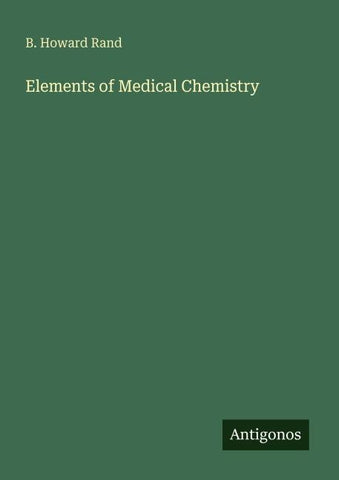 Elements of Medical Chemistry