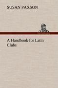 A Handbook for Latin Clubs