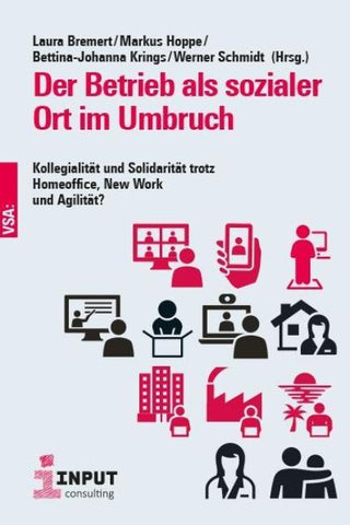Der Betrieb als sozialer Ort im Umbruch