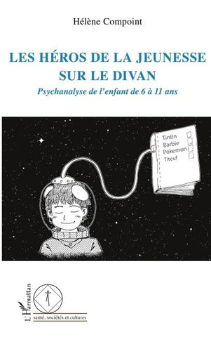 Les héros de la jeunesse sur le divan