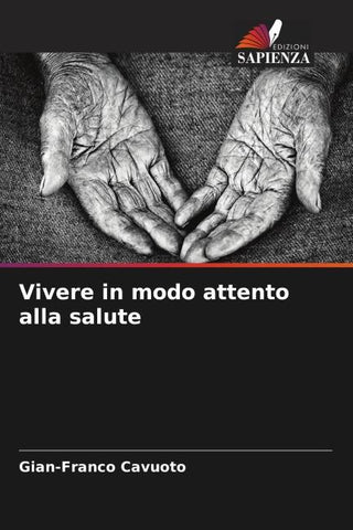 Vivere in modo attento alla salute