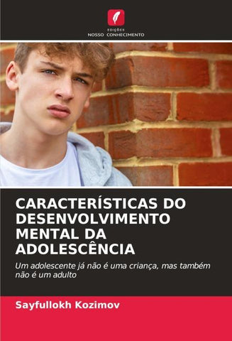 CARACTERÍSTICAS DO DESENVOLVIMENTO MENTAL DA ADOLESCÊNCIA