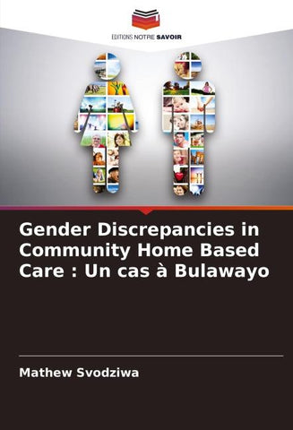 Gender Discrepancies in Community Home Based Care : Un cas à Bulawayo