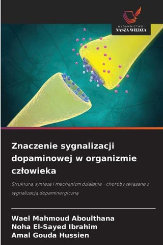 Znaczenie sygnalizacji dopaminowej w organizmie cz¿owieka