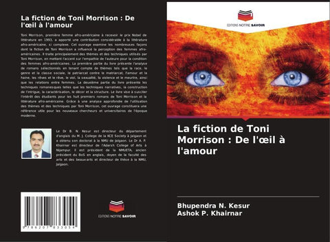 La fiction de Toni Morrison : De l'¿il à l'amour