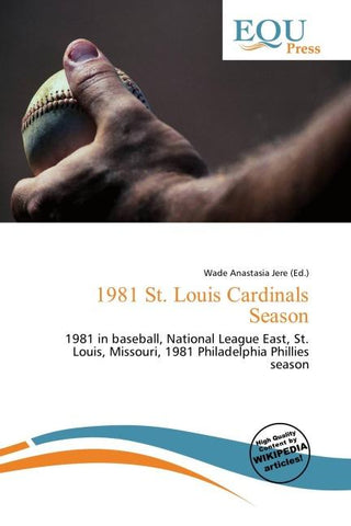 1981 St. Louis Cardinals Season