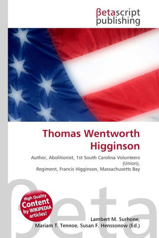 Thomas Wentworth Higginson