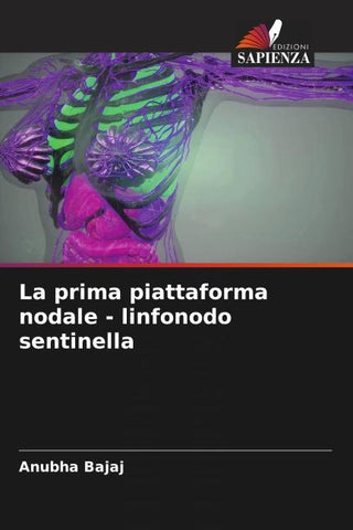 La prima piattaforma nodale - linfonodo sentinella