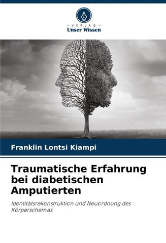 Traumatische Erfahrung bei diabetischen Amputierten