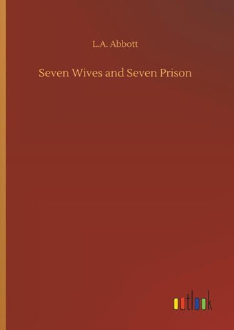 Seven Wives and Seven Prison
