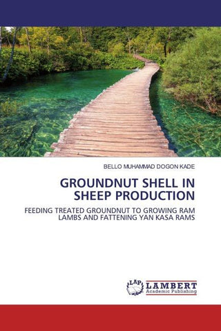 GROUNDNUT SHELL IN SHEEP PRODUCTION