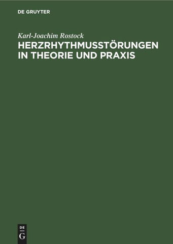 Herzrhythmusstörungen in Theorie und Praxis