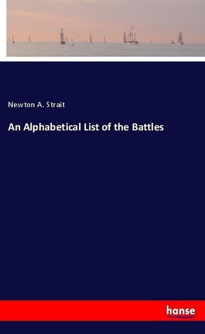 An Alphabetical List of the Battles