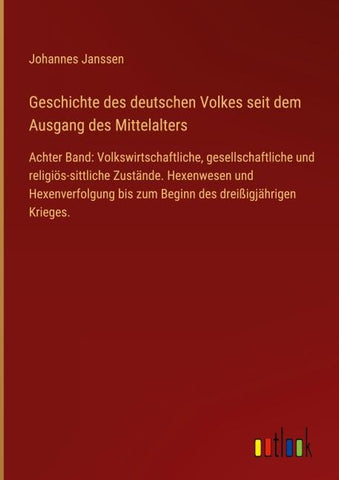 Geschichte des deutschen Volkes seit dem Ausgang des Mittelalters