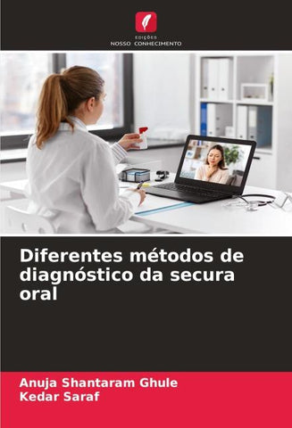 Diferentes métodos de diagnóstico da secura oral